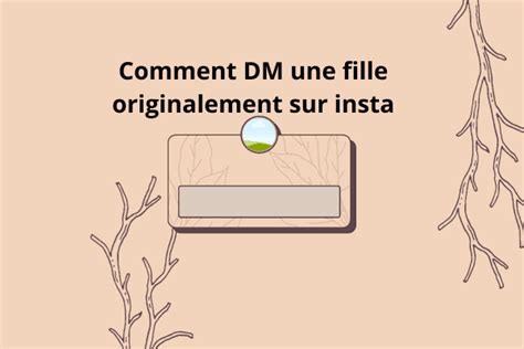 Comment DM à une fille sur Instagram : 60 exemple